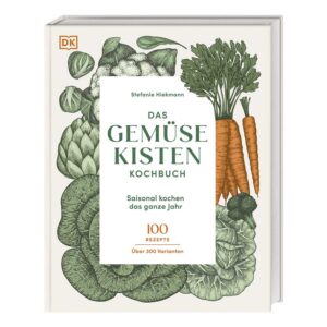 Das Gemüsekisten Kochbuch